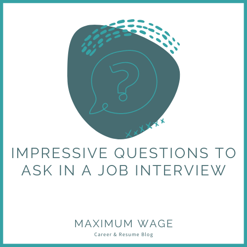 Impressive Questions to Ask in a Job Interview